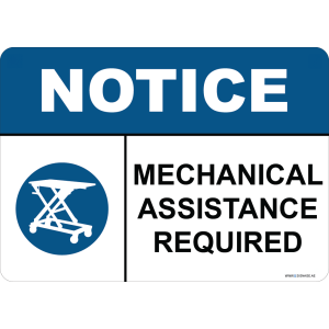 G Signage - "Mechanical Assistance Required" - OSHA Notice Sign