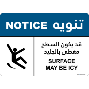 Notice Sign - Surface May Be Icy - EN-AR
